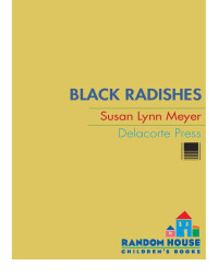 Meyer, Susan Lynn — Black Radishes