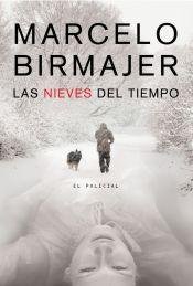 Marcelo Birmajer — Las nieves del tiempo