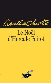 Christie Agatha — Le Noel d'Hercule Poirot