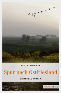 Beate Sommer — Spur nach Ostfriesland