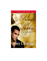 Ranson, Tracy L — Prince of Shadow