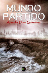 Arancha Duro — FICTION Mundo partido