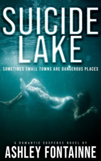 Ashley Fontainne — Suicide Lake