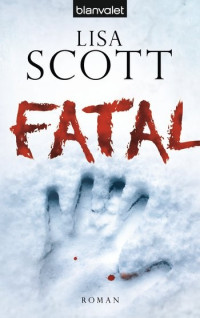 Lisa Scott — Fatal