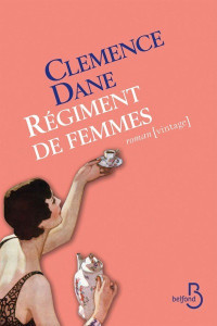 Clemence Dane — Régiment de femmes