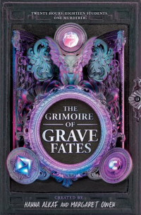 Hanna Alkaf, Margaret Owen — The Grimoire of Grave Fates