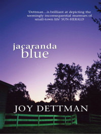 Dettman Joy — Jacaranda Blue