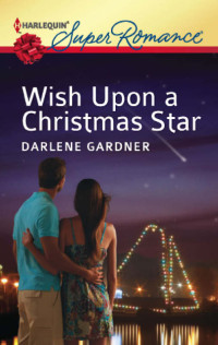 Gardner Darlene — Wish Upon a Christmas Star