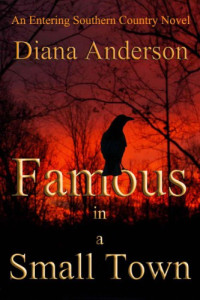 Diana Anderson  — Famous in a Small Town (Entering Southern Country #1)