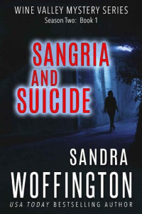 Sandra Woffington — Sangria and Suicide: Season Two, Book 1