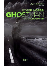 Roger Hobbs — A megoldóember (Jack White 1)