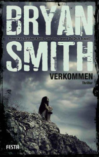 Smith Bryan — Verkommen