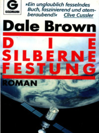 Brown Dale — Die silberne Festung