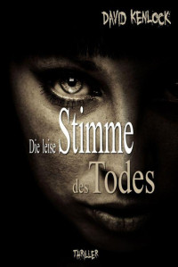 Kenlock David — Die leise Stimme des Todes