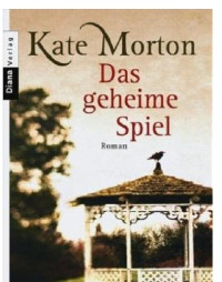 Kate Morton — Das geheime Spiel