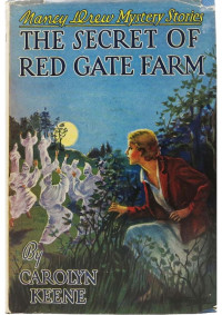 Carolyn Keene — The Secret of Red Gate Farm