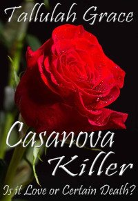 Grace Tallulah — Casanova Killer, An SSCD Crime Thriller