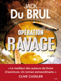 Brul, Jack Du — Opération Ravage