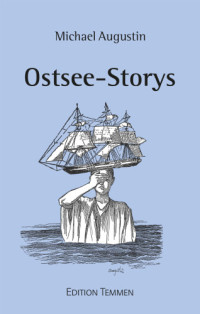 Augustin Michael — Ostsee-Storys