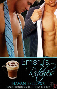 Fellows Havan — Emery's Ritches (Synchronous Seductions #2)