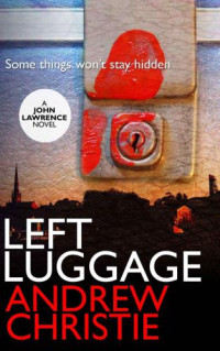 Christie Andrew — Left Luggage