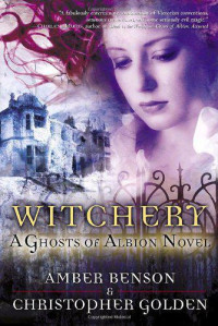 Amber Benson, Christopher Golden — Witchery