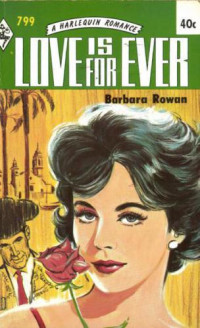 Rowan Barbara — Love Is for Ever