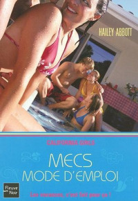 Abbott Hailey — Mecs mode d'emploi