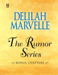 Marvelle Delilah — The Rumor Series- Bonus Chapters