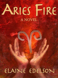 Edelson Elaine — Aries Fire