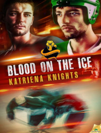 Knights Katriena — Blood on the Ice