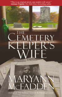 Maryann McFadden — The Cemetery Keeper's Wife