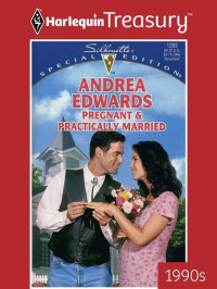Edwards Andrea — Pregnant & Practically Married
