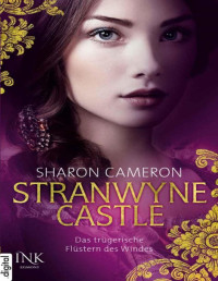 Cameron Sharon — Das trugerische Fluster: Stranwyne Castle