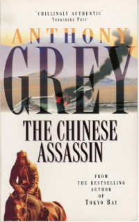 Grey Anthony — The Chinese Assassin