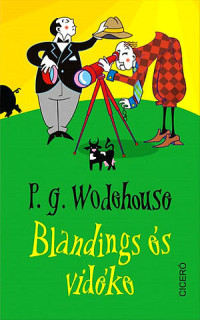 P. G. Wodehouse — Blandings és vidéke