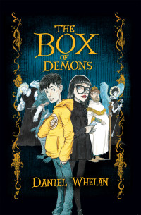 Whelan Daniel — The Box of Demons