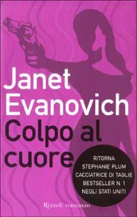 Janet Evanovich — Colpo al cuore