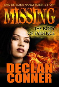 Conner Declan — Missing: The Body of Evidence