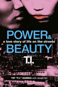 Harris Tip T I; Ritz David — Power & Beauty