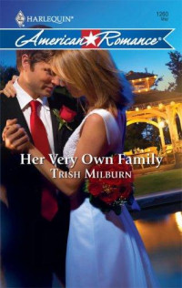 Milburn Trish — Her Very Own Family