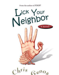 Genoa Chris — Lick Your Neighbor