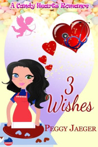 Peggy Jaeger — 3 Wishes