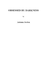 Jordan Autumn — Obsessed by Darkness