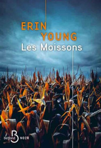 Erin Young — Les moissons