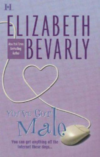 Bevarly Elizabeth — You've Got Male