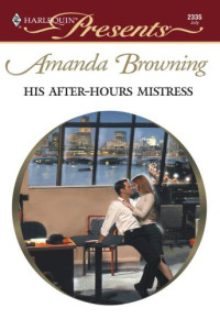 Browning Amanda — His After-Hours Mistress