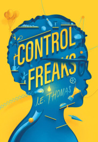 J.E. Thomas — Control Freaks