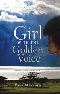 Hancock Carl — Girl with the Golden Voice