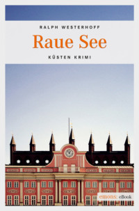 Westerhoff Ralph — Rauhe See